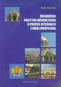 Bułgarska polityka wewnętrzna a - okładka książki