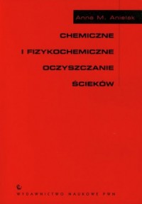 Chemiczne i fizykochemiczne oczyszczanie - okładka książki