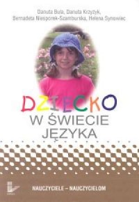 Dziecko w świecie języka. Seria: - okładka książki