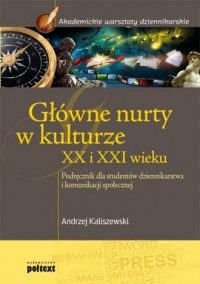 Główne nurty w kulturze XX i XXI - okładka książki