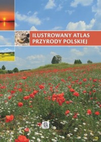 Ilustrowany atlas przyrody polskiej - okładka książki