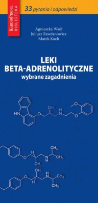 Leki beta-adrenolityczne. Wybrane - okładka książki