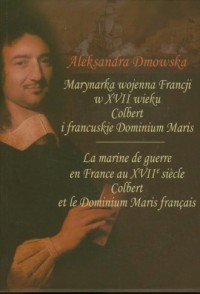 Marynarka wojenna Francji w XVII - okładka książki