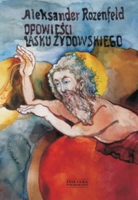 Opowieści Lasku Żydowskiego - okładka książki