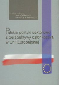 Polskie polityki sektorowe z perspektywy - okładka książki