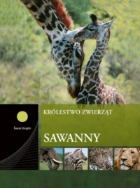 Sawanny. Seria: Królestwo zwierząt - okładka książki
