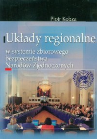 Układy regionalne w systemie zbiorowego - okładka książki