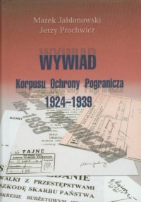 Wywiad Korpusu Ochrony Pogranicza - okładka książki