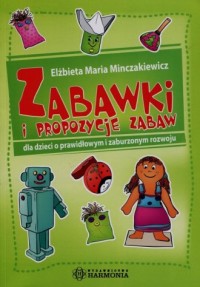Zabawki i propozycje zabaw - okładka książki