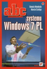 Abc systemu Windows 7 PL - okładka książki