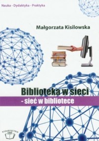 Biblioteka w sieci - sieć w bibliotece - okładka książki