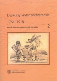 Dyskursy krytycznoliterackie 1764-1918 - okładka książki