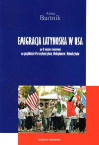 Emigracja latynoska w USA po II - okładka książki
