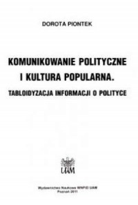 Komunikowanie polityczne i kultura - okładka książki