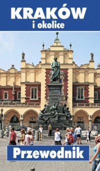Kraków i okolice. Przewodnik - okładka książki