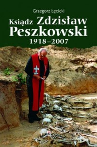 Ksiądz Zdzisław Peszkowski 1918 - okładka książki