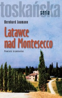 Latawce nad Montesecco - okładka książki