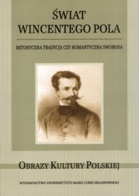 Świat Wincentego Pola. Retoryczna - okładka książki
