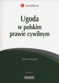 Ugoda w polskim prawie cywilnym - okładka książki