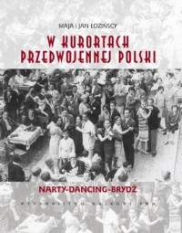 W kurortach Drugiej Rzeczypospolitej - okładka książki