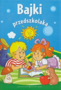 Bajki przedszkolaka - okładka książki