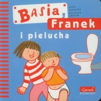 Basia, Franek i pielucha - okładka książki