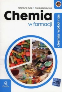 Chemia wokół nas. Chemia w farmacji - okładka książki