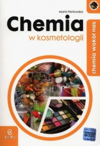 Chemia wokół nas. Chemia w kosmetologii - okładka podręcznika