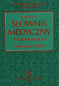 Podręczny słownik medyczny polsko-niemiecki - okładka książki