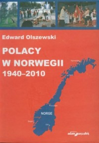Polacy w Norwegii 1940-2010 - okładka książki