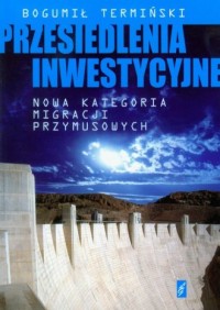 Przesiedlenia inwestycyjne. Nowa - okładka książki