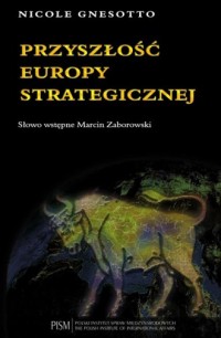 Przyszłość Europy strategicznej - okładka książki