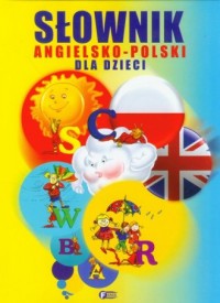 Słownik angielsko-polski dla dzieci - okładka książki