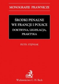 Środki penalne we Francji i Polsce - okładka książki