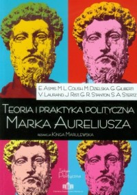 Teoria i praktyka polityczna Marka - okładka książki