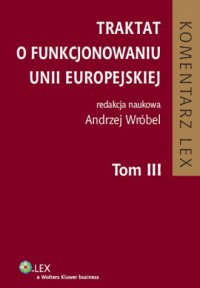 Traktat o funkcjonowaniu Unii Europejskiej. - okładka książki