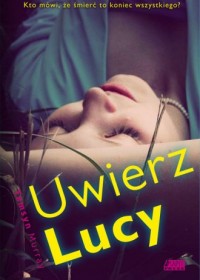 Uwierz Lucy - okładka książki