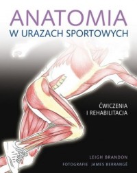 Anatomia w urazach sportowych. - okładka książki