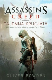 Assassin s Creed. Tajemna krucjata - okładka książki
