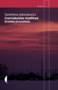 Czarnobylska modlitwa. Kronika - okładka książki
