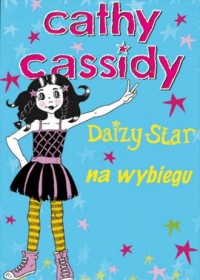 Daizy Star na wybiegu - okładka książki