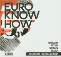 Euro Know How. A guidebook to EURO - okładka książki