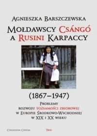 Mołdawscy Csángó a Rusini Karpaccy - okładka książki