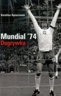 Mundial 74. Dogrywka - okładka książki