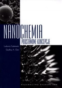 Nanochemia. Podstawowe koncepcje - okładka książki