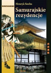 Samurajskie rezydencje - okładka książki