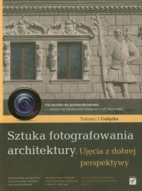 Sztuka fotografowania architektury - okładka książki
