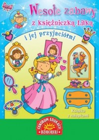 Wesołe zabawy z księżniczką Lilką - okładka książki