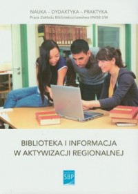 Biblioteka i informacja w aktywizacji - okładka książki