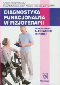 Diagnostyka funkcjonalna w fizjoterapii - okładka książki